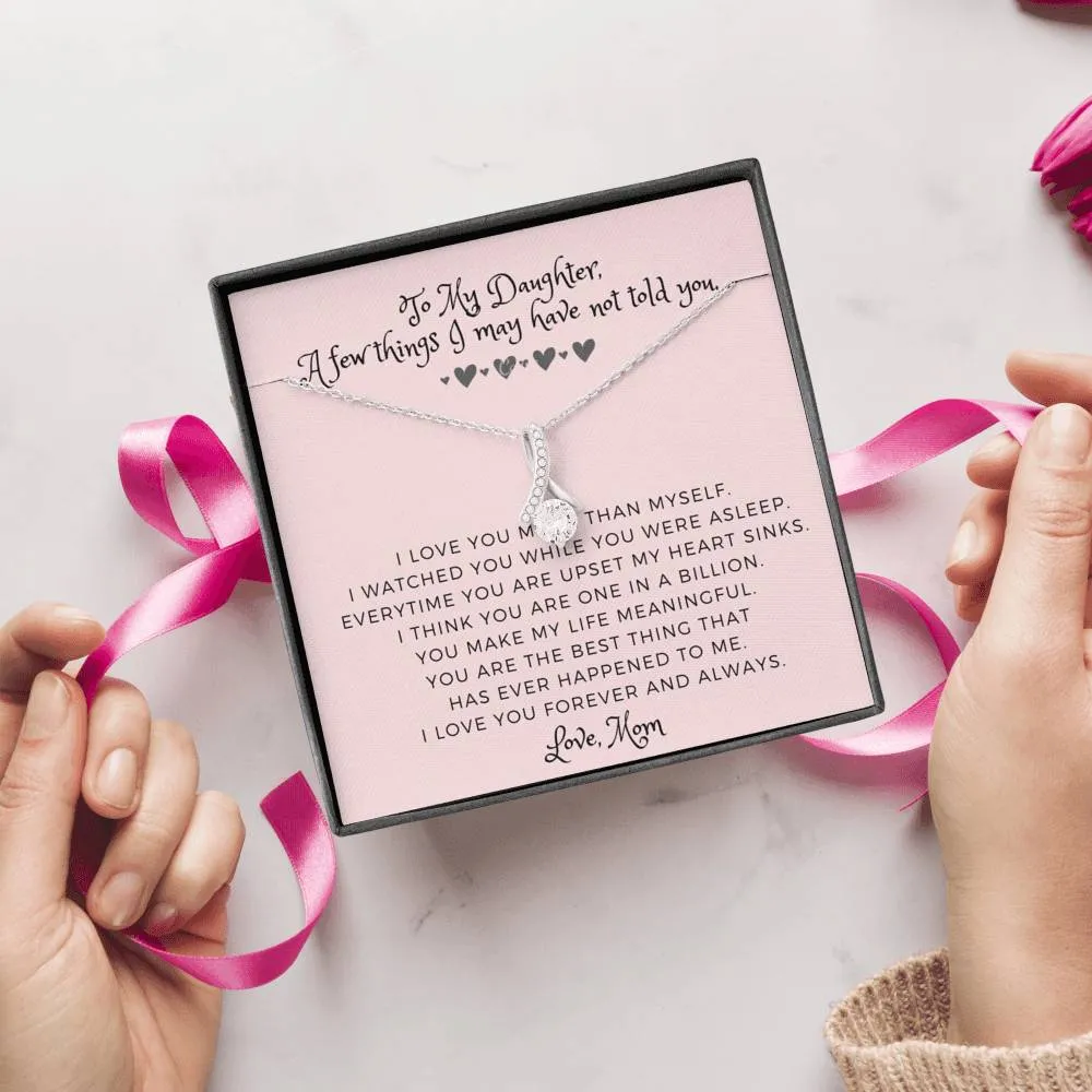 A few things I may have not told you- Solitaire Necklace for Daughter, From Mom