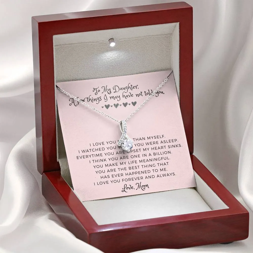 A few things I may have not told you- Solitaire Necklace for Daughter, From Mom