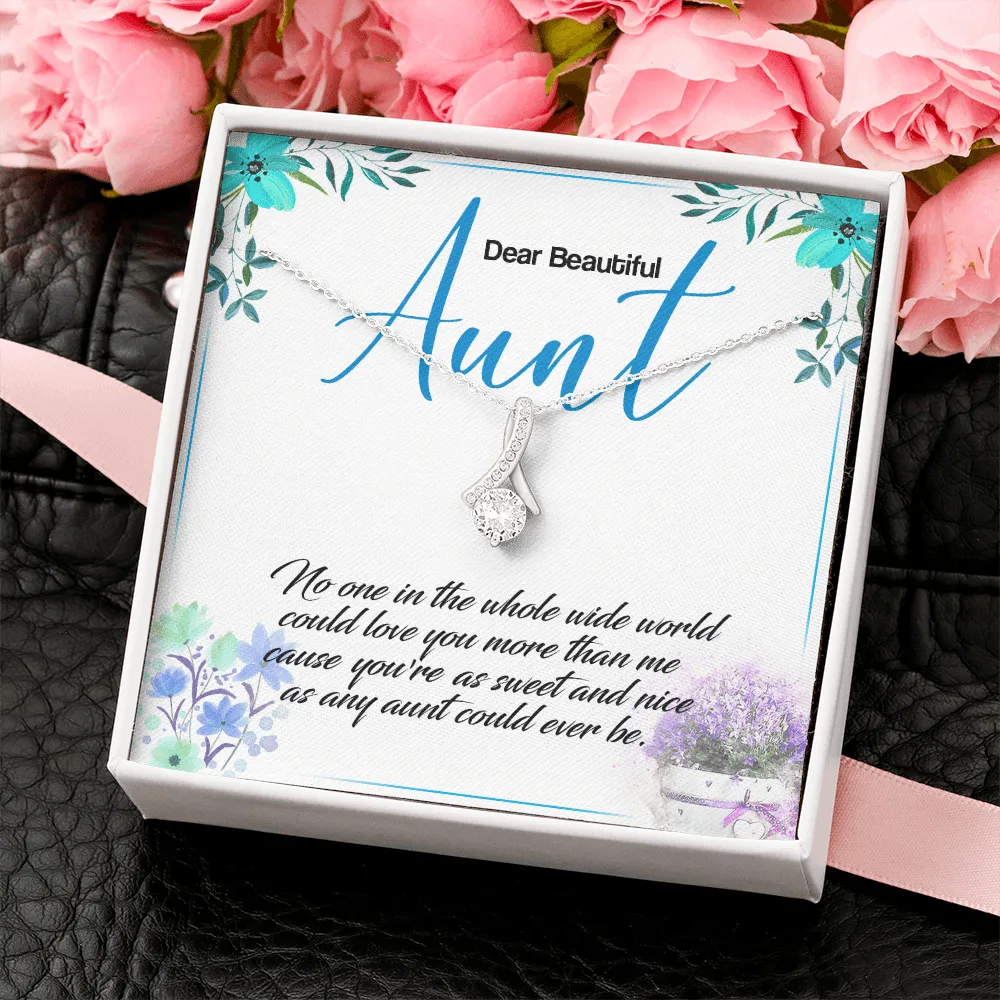 Aunt - No One In The Whole World Could Love You More - Alluring Beauty Infinity Necklace Message Card