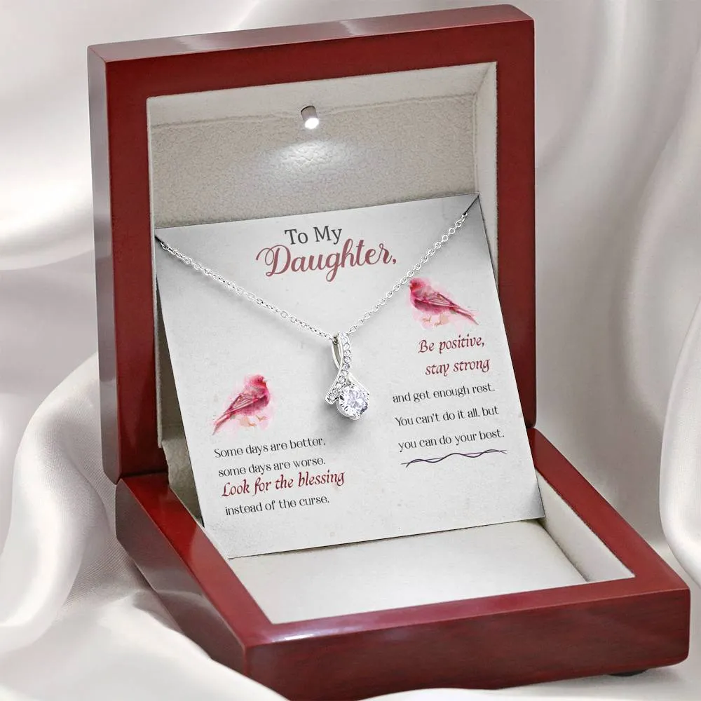 Be positive, stay strong-Alluring Beauty Solitaire Necklace for Daughter