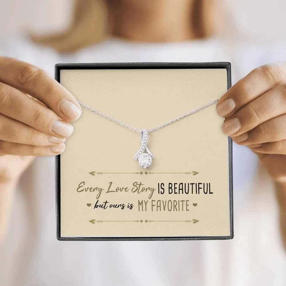 Every Love Story is Beautiful Ribbon Drop Necklace