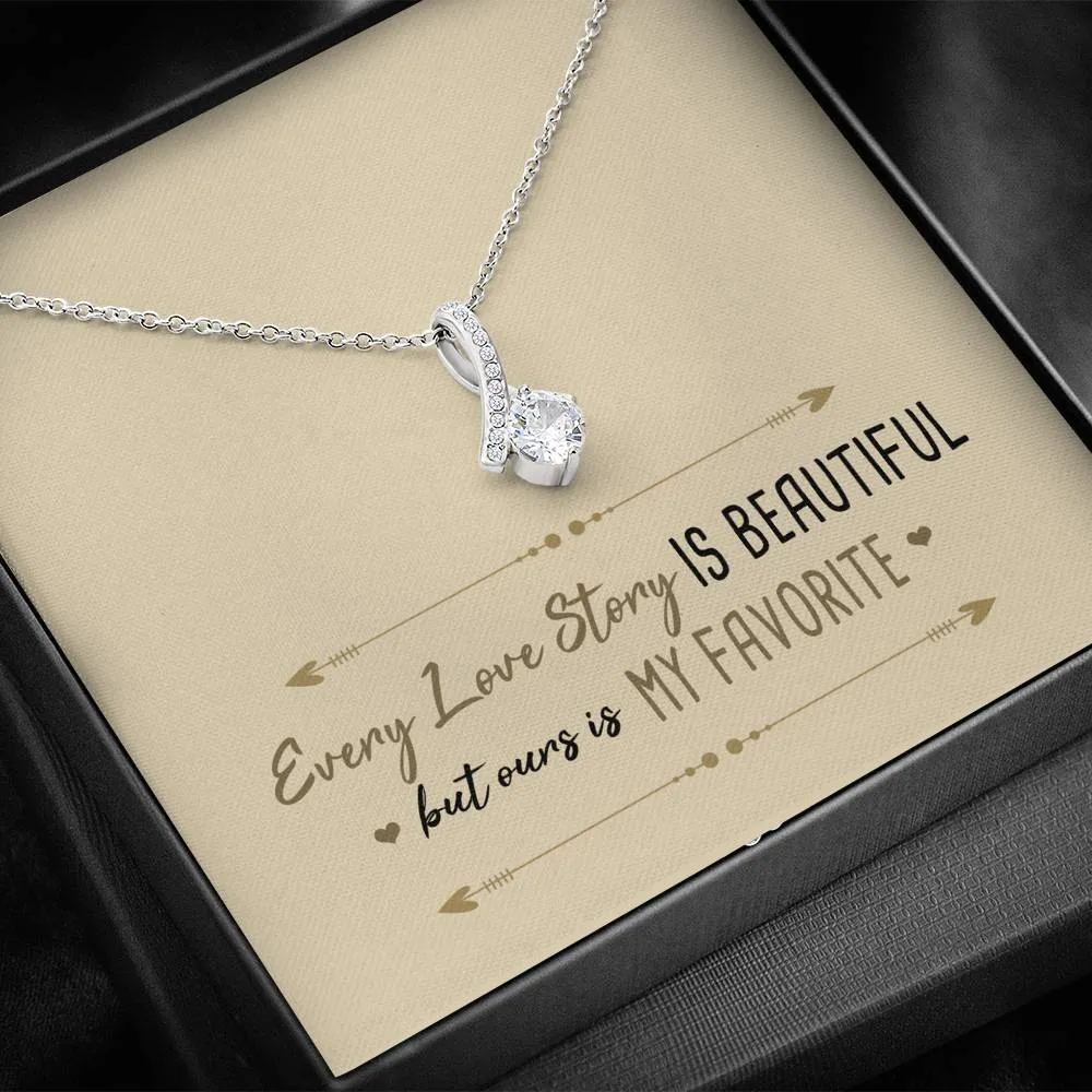 Every Love Story is Beautiful Ribbon Drop Necklace