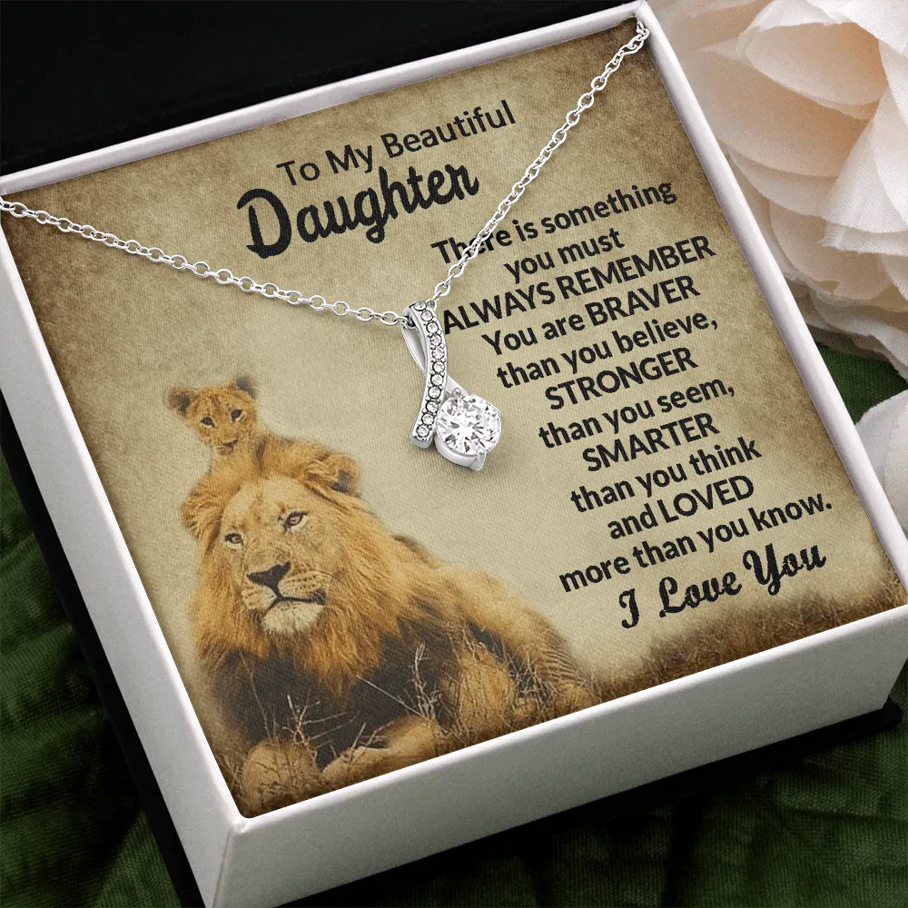 Gift For Beautiful Daughter - You Are Braver Than You Believe - Alluring Beauty Necklace Message Card Gift From Mom Dad Father Mother For Birthday Graduation
