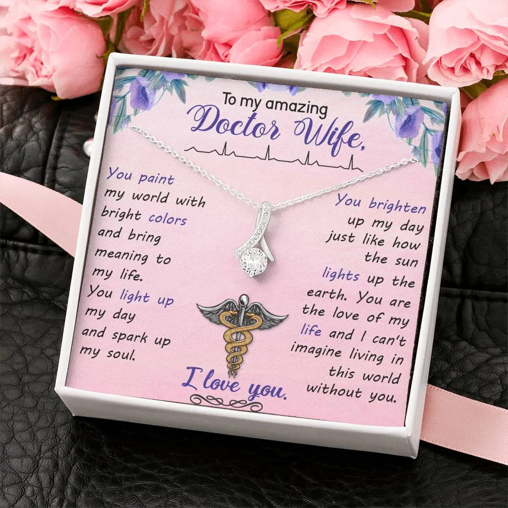 Gift For Doctor Wife - Alluring Beauty Necklace - Love of My Life