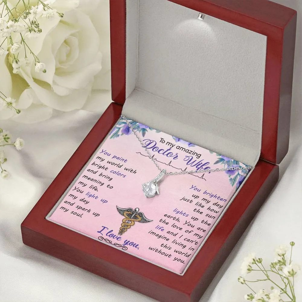 Gift For Doctor Wife - Alluring Beauty Necklace - Love of My Life