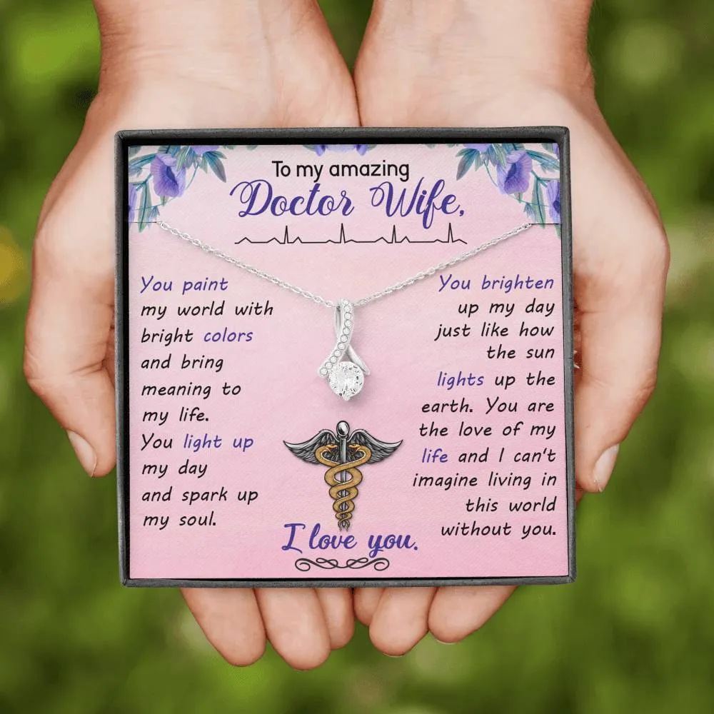 Gift For Doctor Wife - Alluring Beauty Necklace - Love of My Life