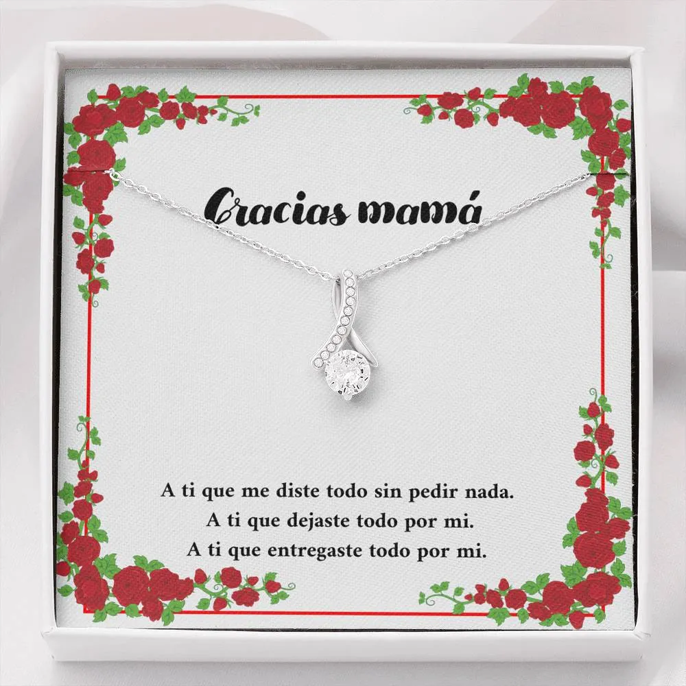 Gracias Mamà que diste todo por mi