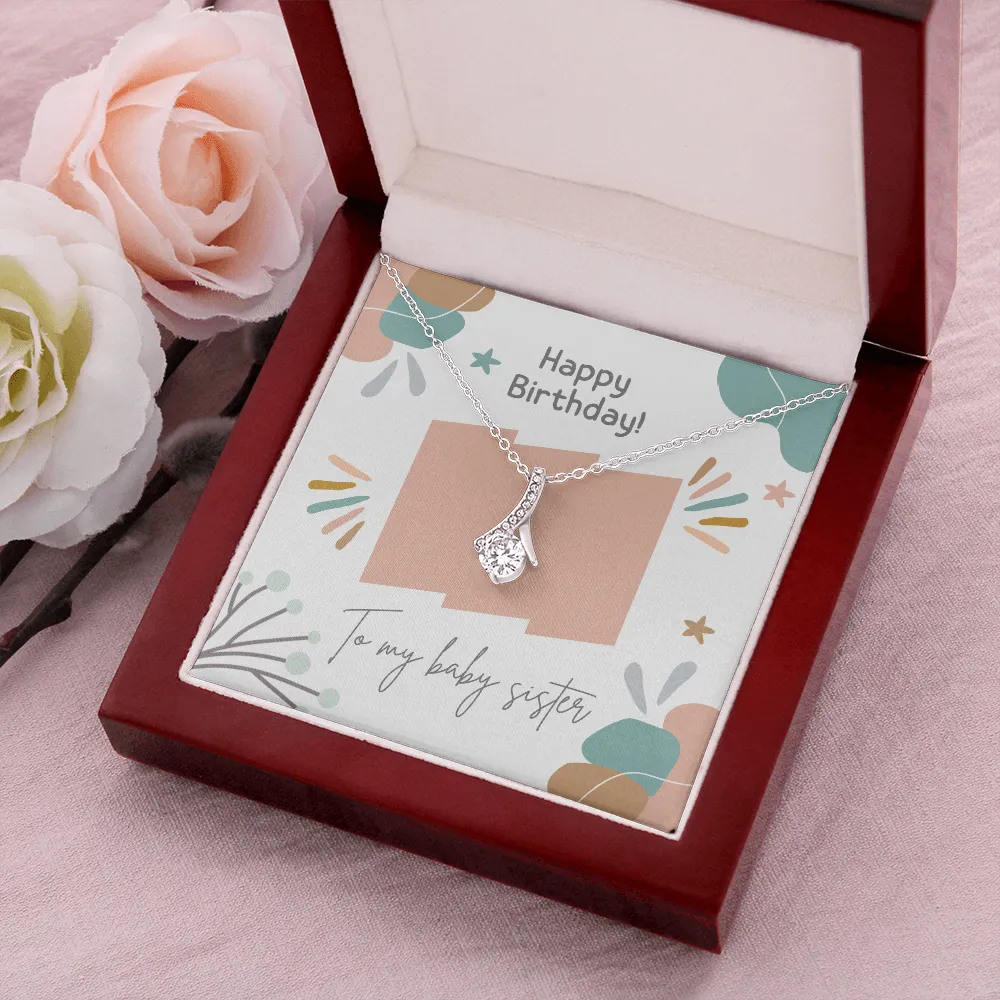 Happy Birthday to Baby Sister Alluring Beauty Necklace