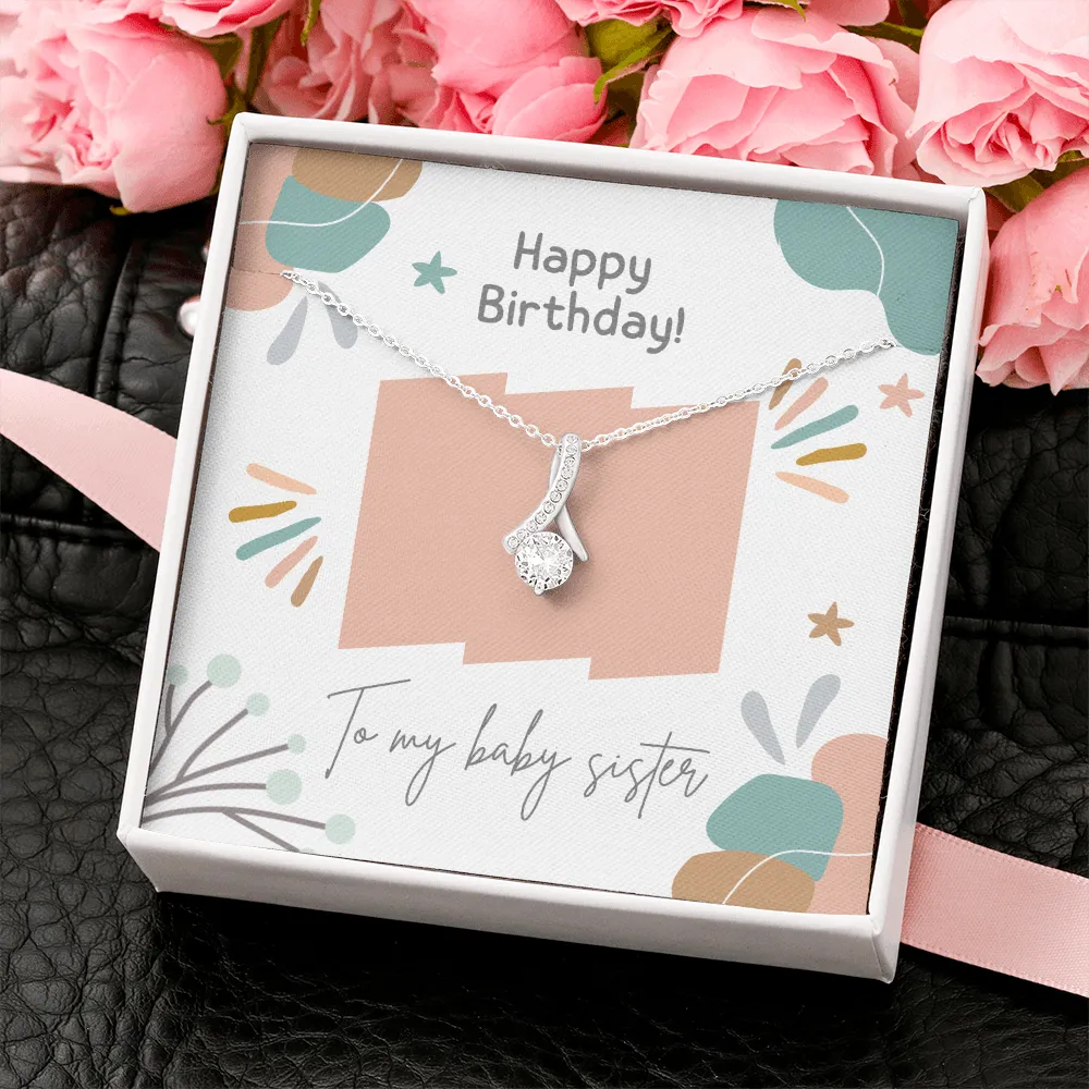 Happy Birthday to Baby Sister Alluring Beauty Necklace