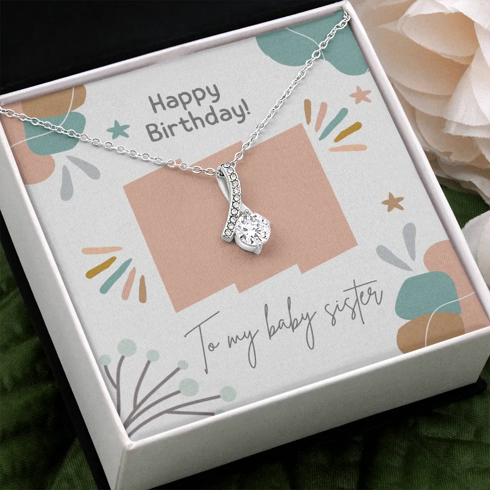 Happy Birthday to Baby Sister Alluring Beauty Necklace