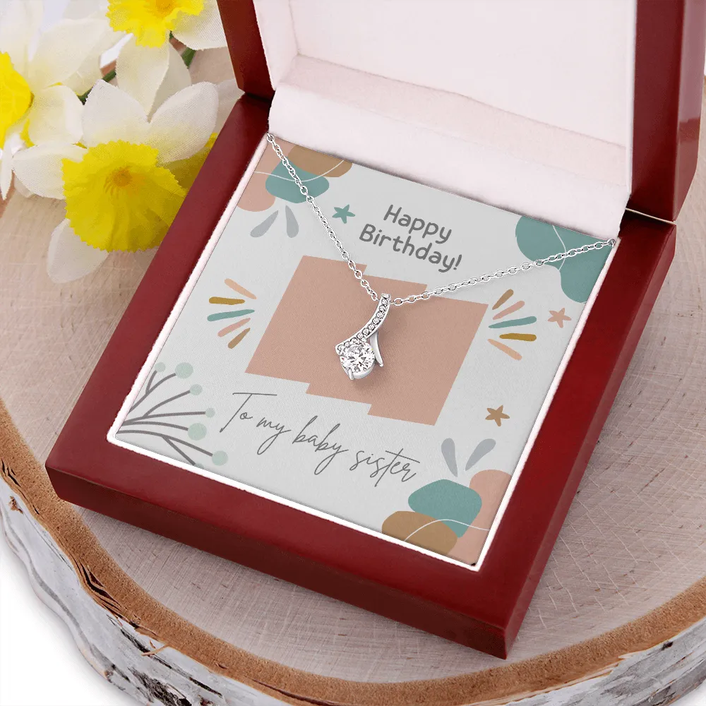 Happy Birthday to Baby Sister Alluring Beauty Necklace