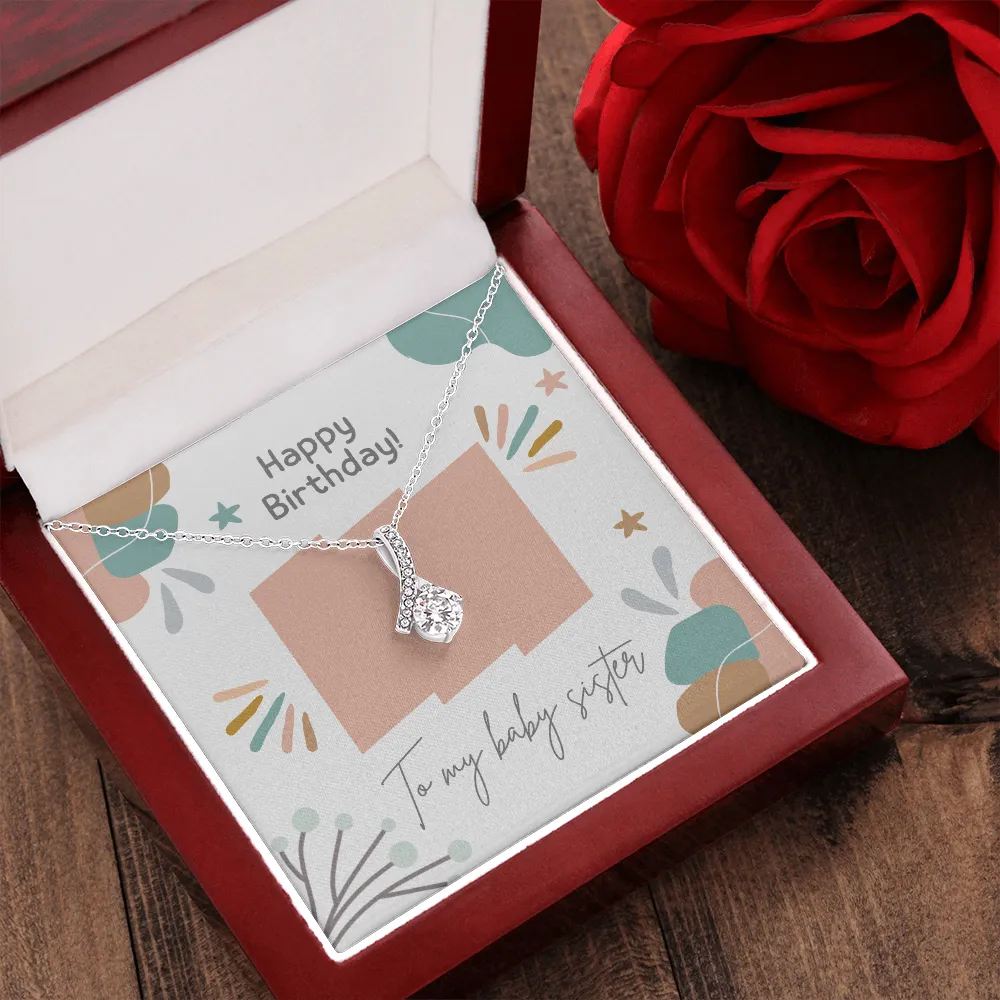 Happy Birthday to Baby Sister Alluring Beauty Necklace