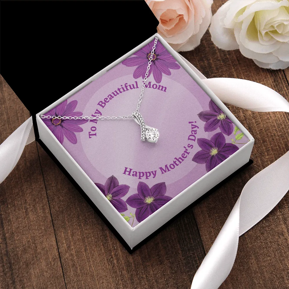 Happy Mother's Day Beautiful Mom alluring Beauty Necklace