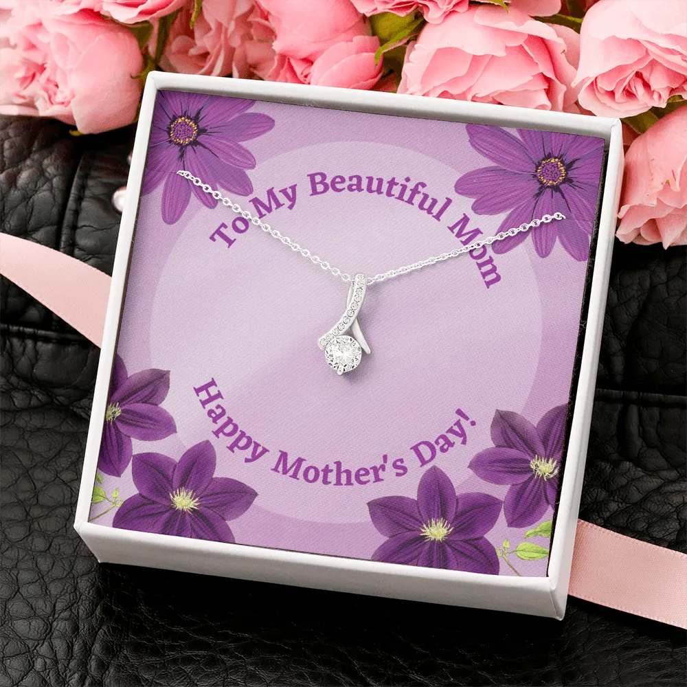 Happy Mother's Day Beautiful Mom alluring Beauty Necklace