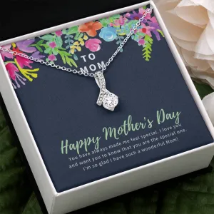Happy Mother's Day my Wonderful Mom Alluring Beauty Necklace