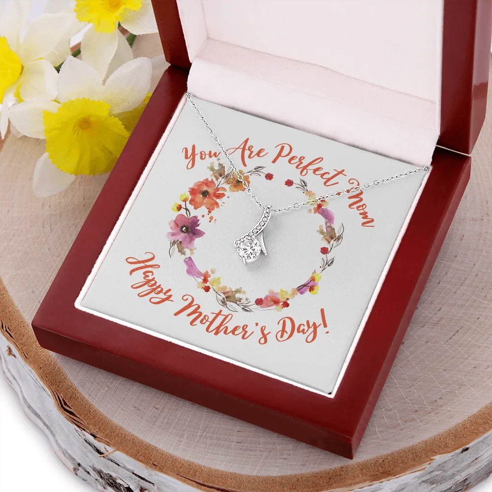 Happy Mother's Day Perfect Mom Alluring Beauty Necklace