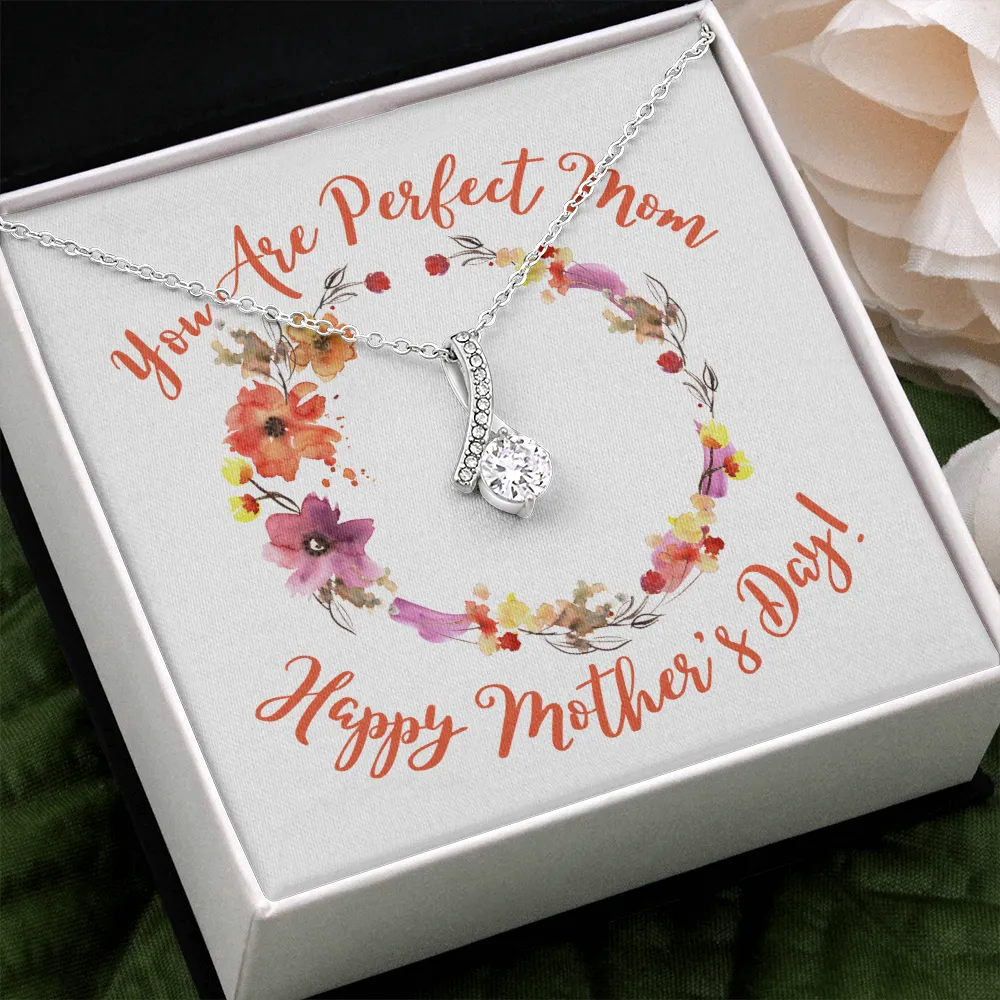 Happy Mother's Day Perfect Mom Alluring Beauty Necklace