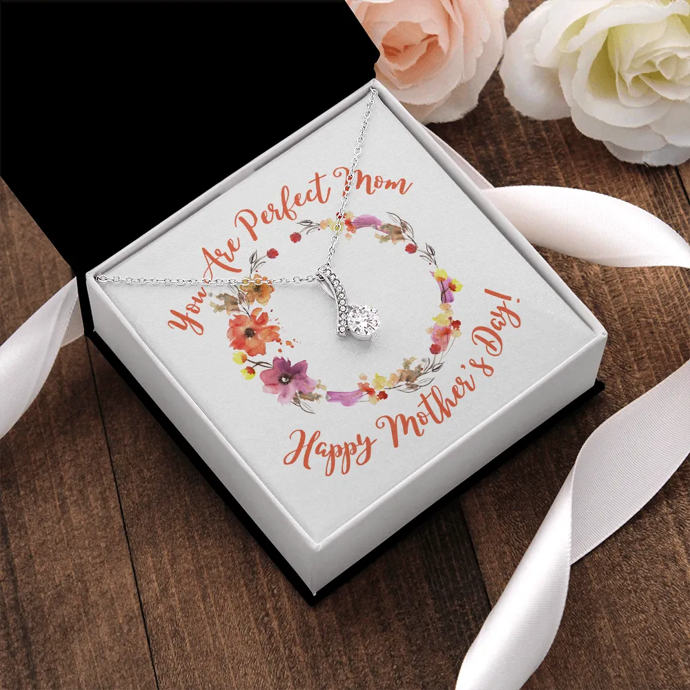 Happy Mother's Day Perfect Mom Alluring Beauty Necklace