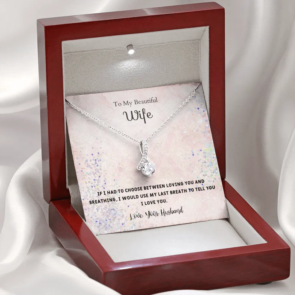 If I Had to Choose - Alluring Beauty Infinity Necklace Message Card