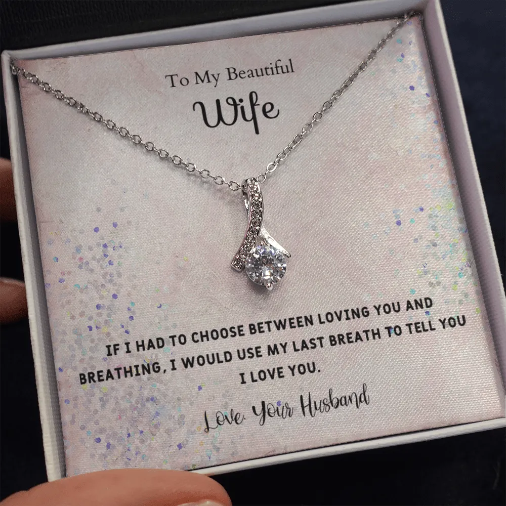 If I Had to Choose - Alluring Beauty Infinity Necklace Message Card