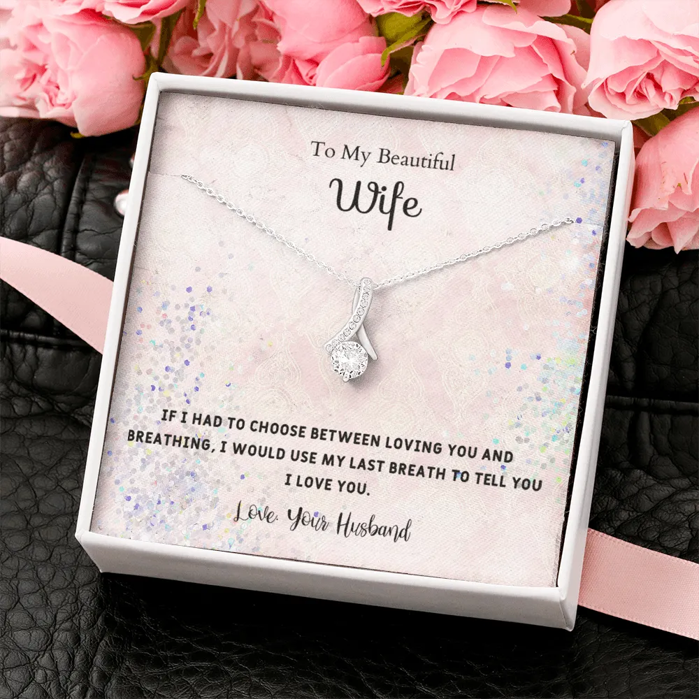 If I Had to Choose - Alluring Beauty Infinity Necklace Message Card