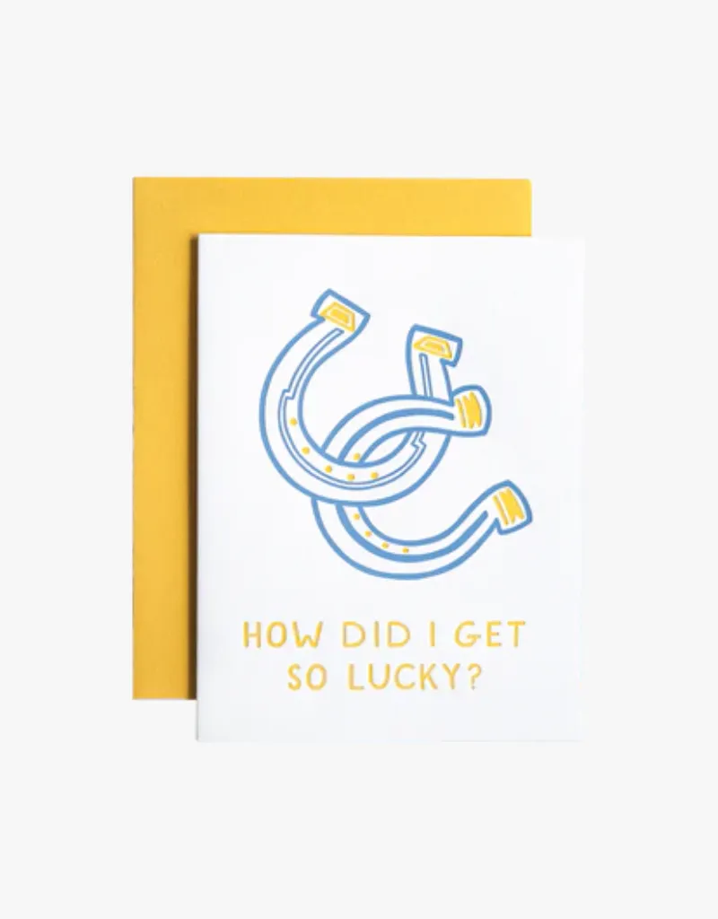 Ink Paper Crafts How Did I Get So Lucky Anniversary Greeting Card
