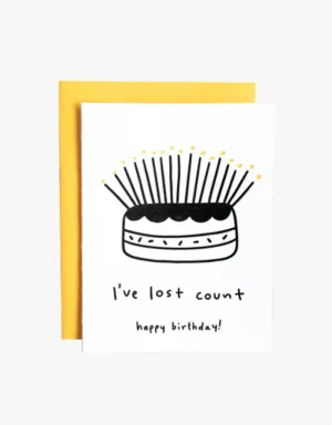 Ink Paper Crafts I've Lost Count Birthday Greeting Card