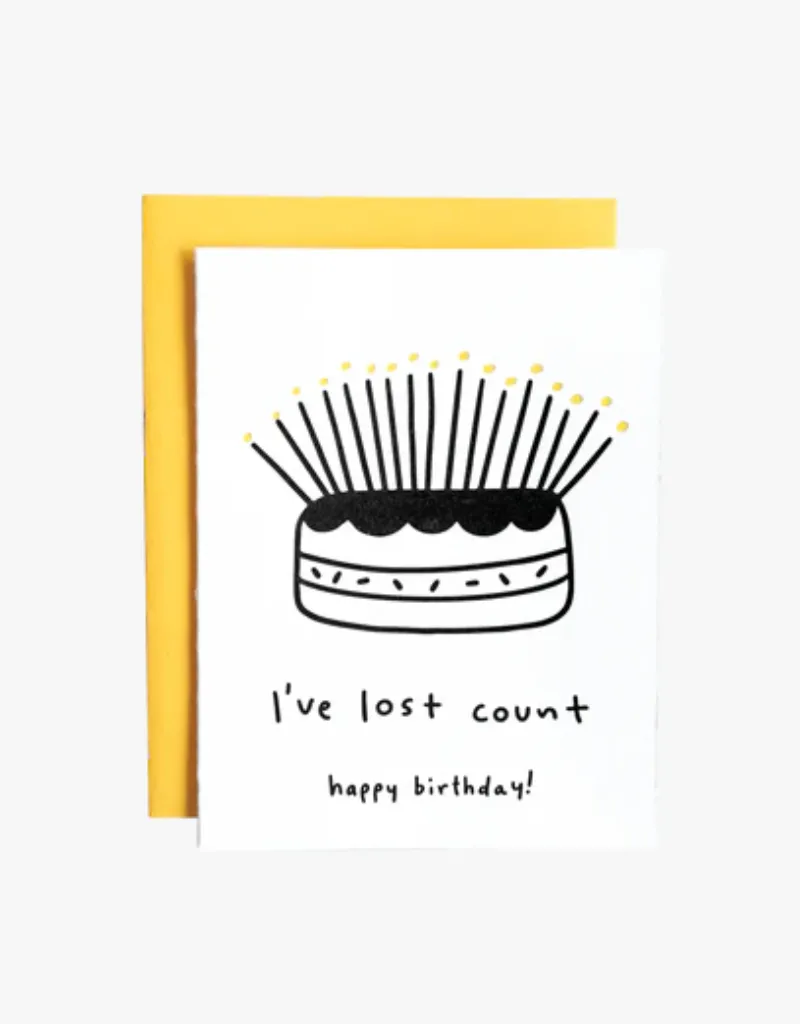 Ink Paper Crafts I've Lost Count Birthday Greeting Card