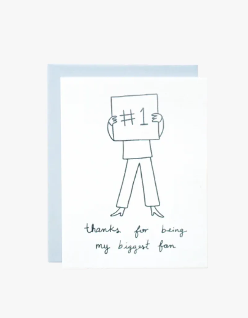 Ink Paper Crafts Thanks For Being My Biggest Fan Greeting Card