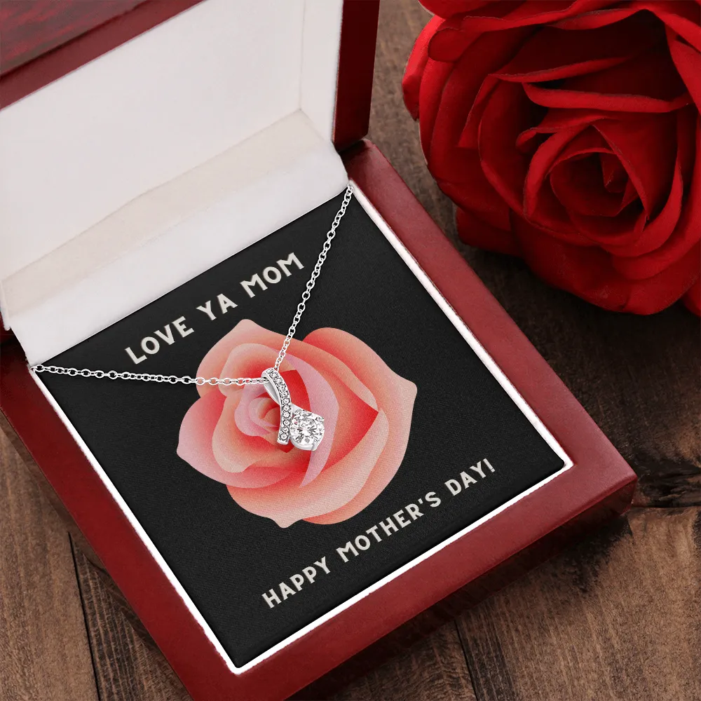 Love Ya Mom Happy Mother's Day Alluring Beauty Necklace