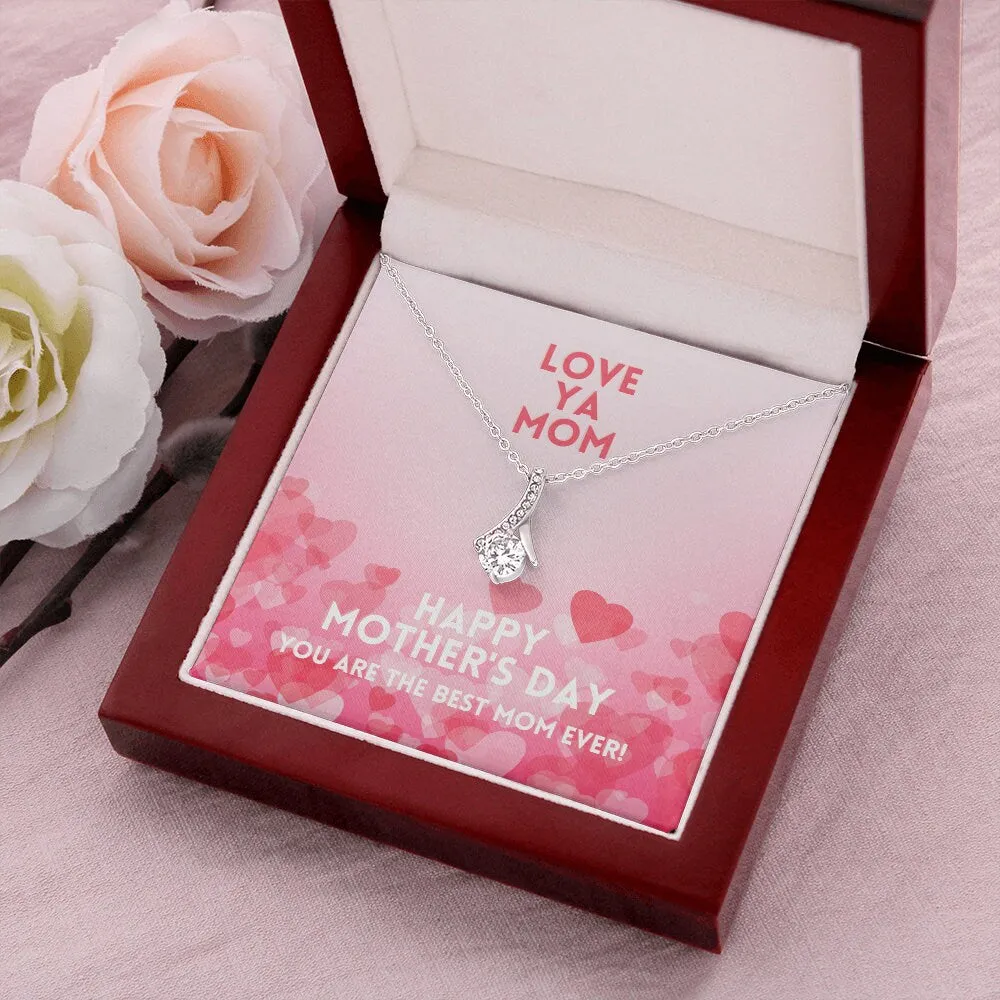 Love Ya Mom Happy Mother's Day Alluring Beauty Necklace