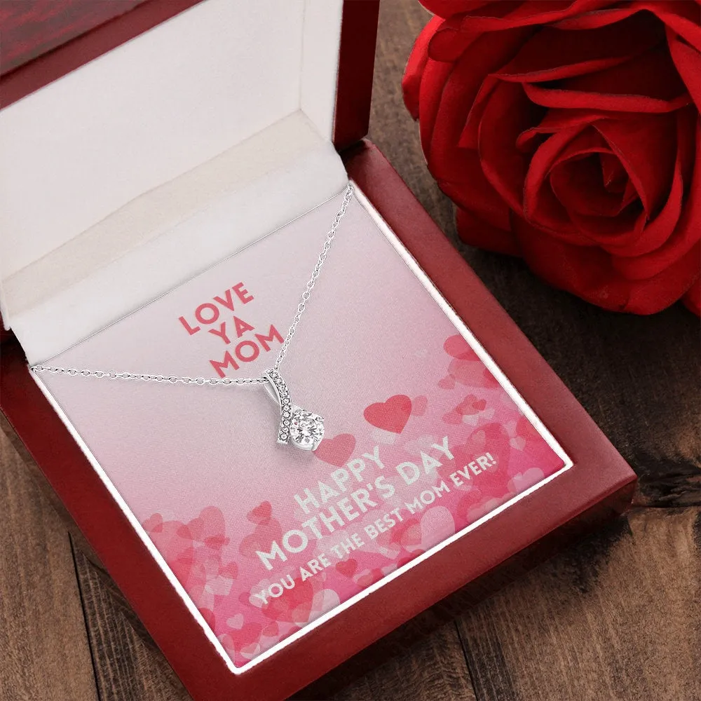 Love Ya Mom Happy Mother's Day Alluring Beauty Necklace