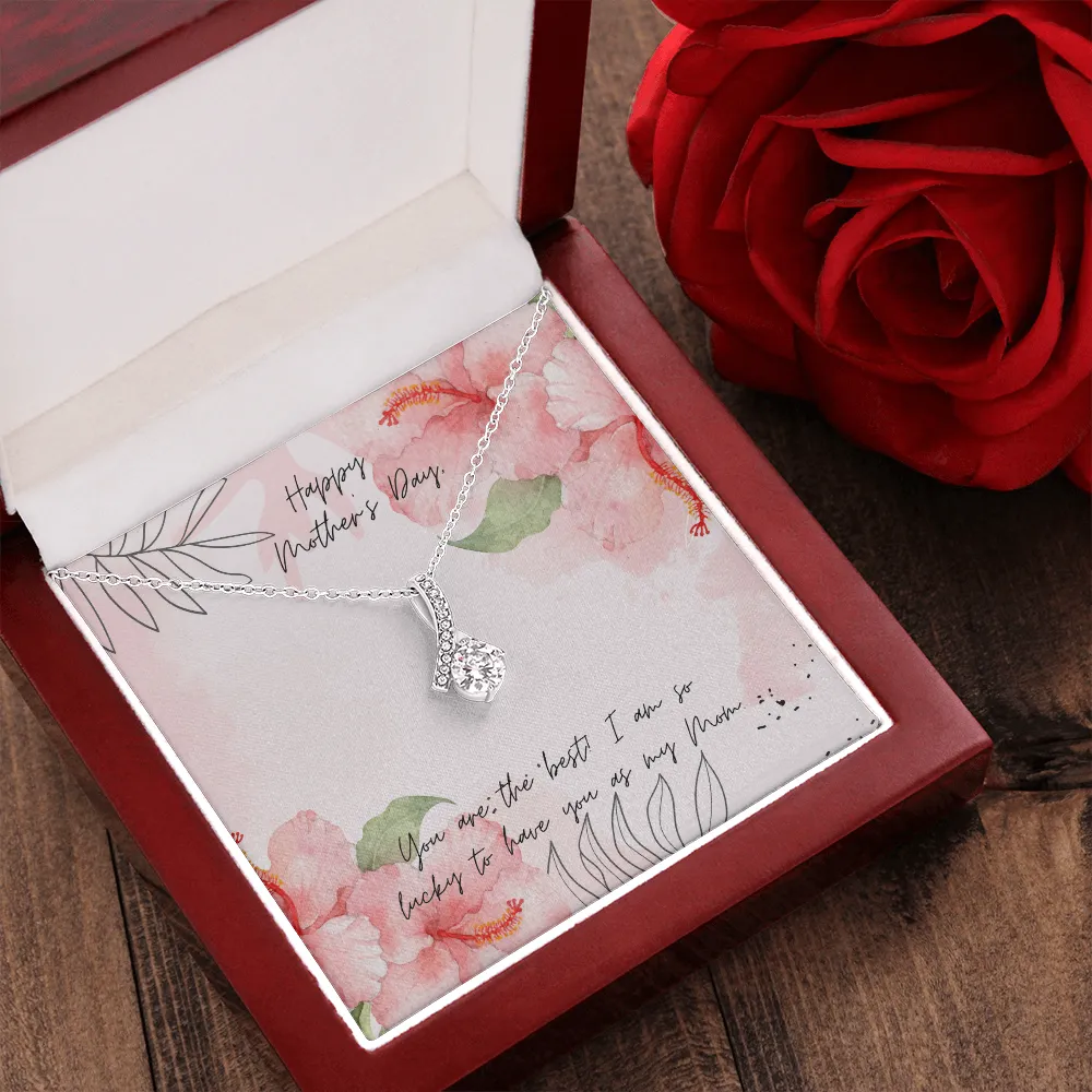 Lucky to Have You as my Mom Alluring Beauty Necklace