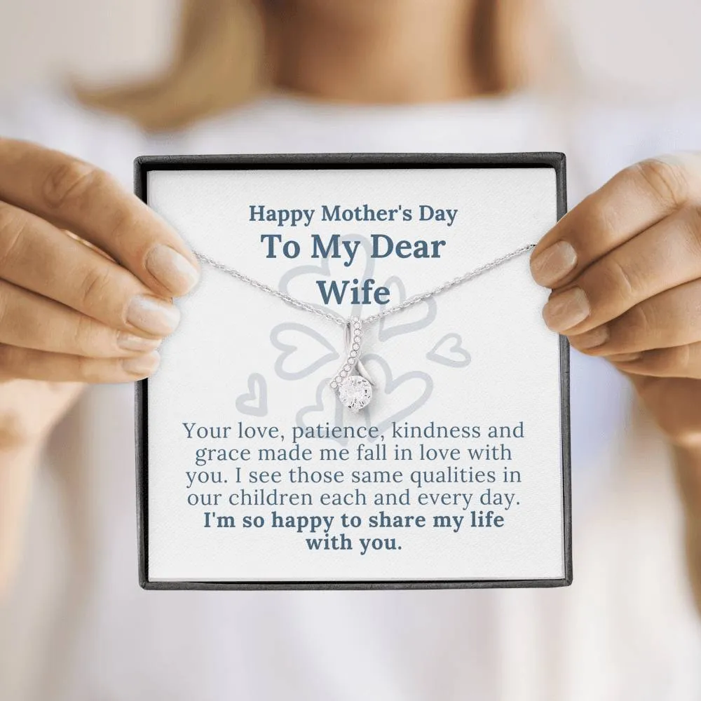 Mother's Day - My Dear Wife - Happy To Share My Life With You - Alluring Beauty Necklace