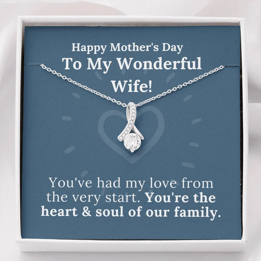 Mother's Day - My Wonderful Wife - Heart & Soul of Our Family - Alluring Beauty Necklace
