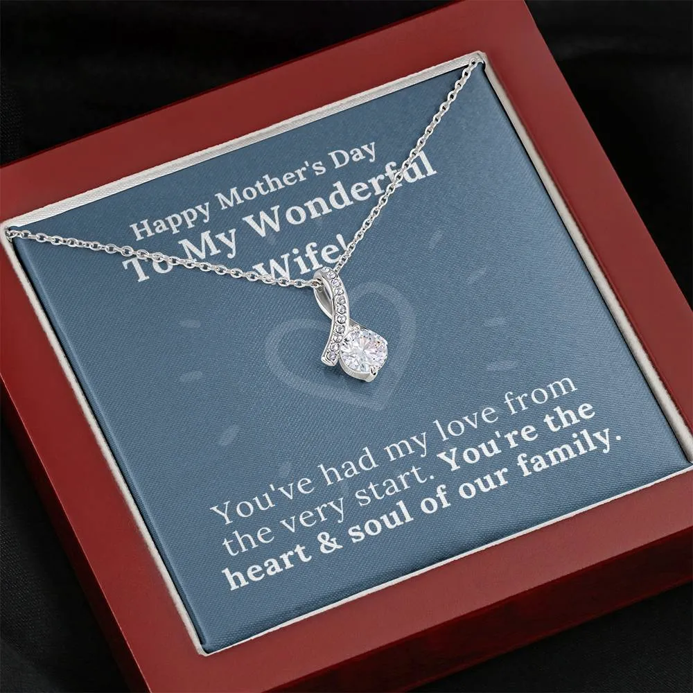 Mother's Day - My Wonderful Wife - Heart & Soul of Our Family - Alluring Beauty Necklace