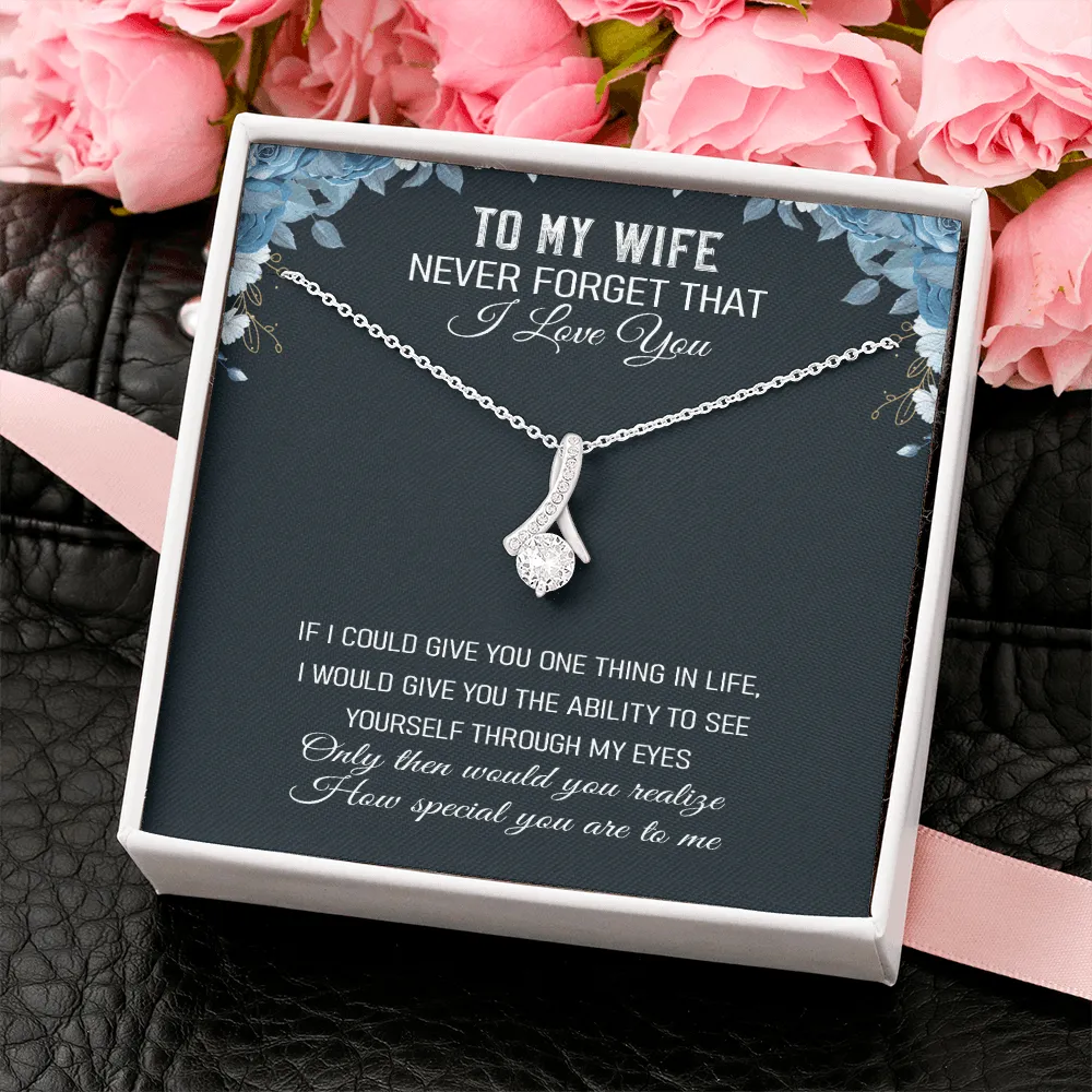 Never Forget That I Love You -Alluring Beauty Infinity Necklace Message Card