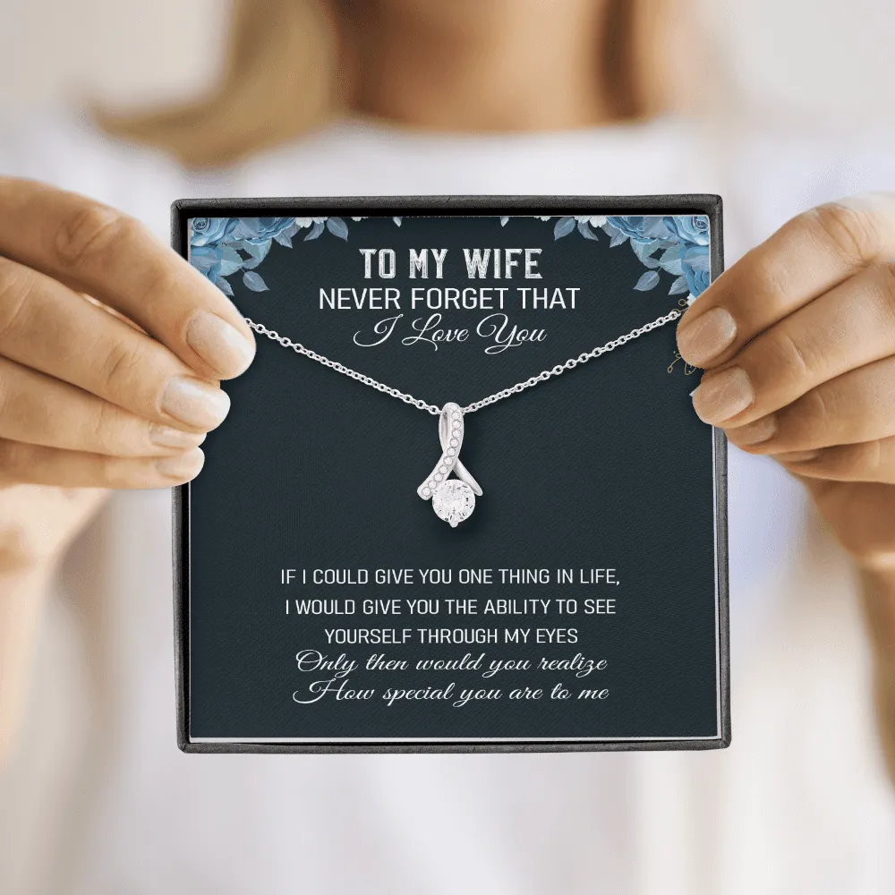 Never Forget That I Love You -Alluring Beauty Infinity Necklace Message Card