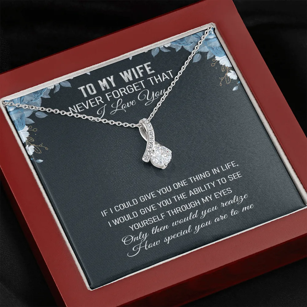 Never Forget That I Love You -Alluring Beauty Infinity Necklace Message Card