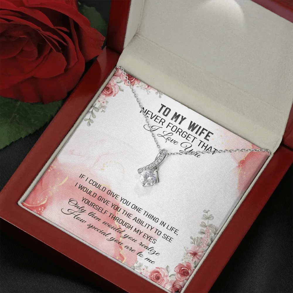 Never Forget That I Love You - Alluring Beauty Infinity Necklace Message Card