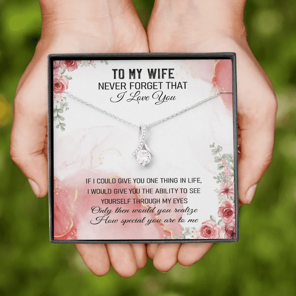 Never Forget That I Love You - Alluring Beauty Infinity Necklace Message Card