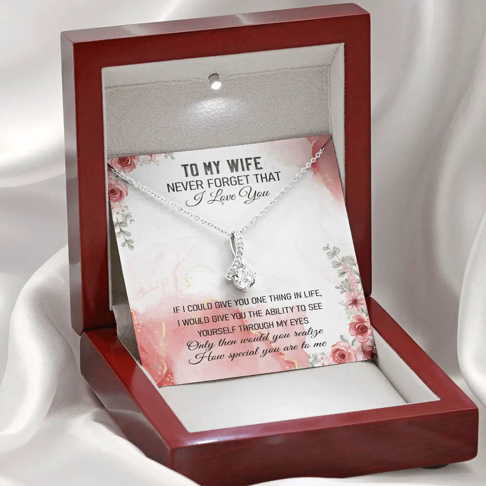 Never Forget That I Love You - Alluring Beauty Infinity Necklace Message Card