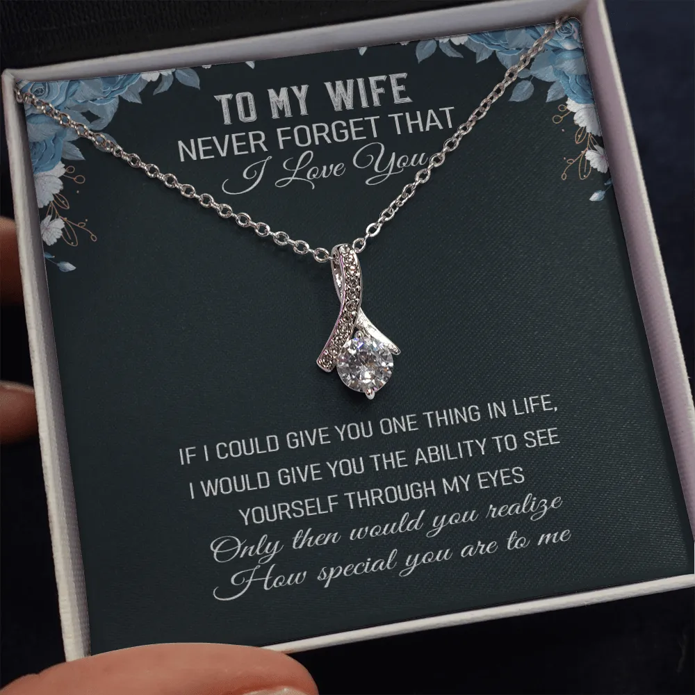 Never Forget That I Love You -Alluring Beauty Infinity Necklace Message Card