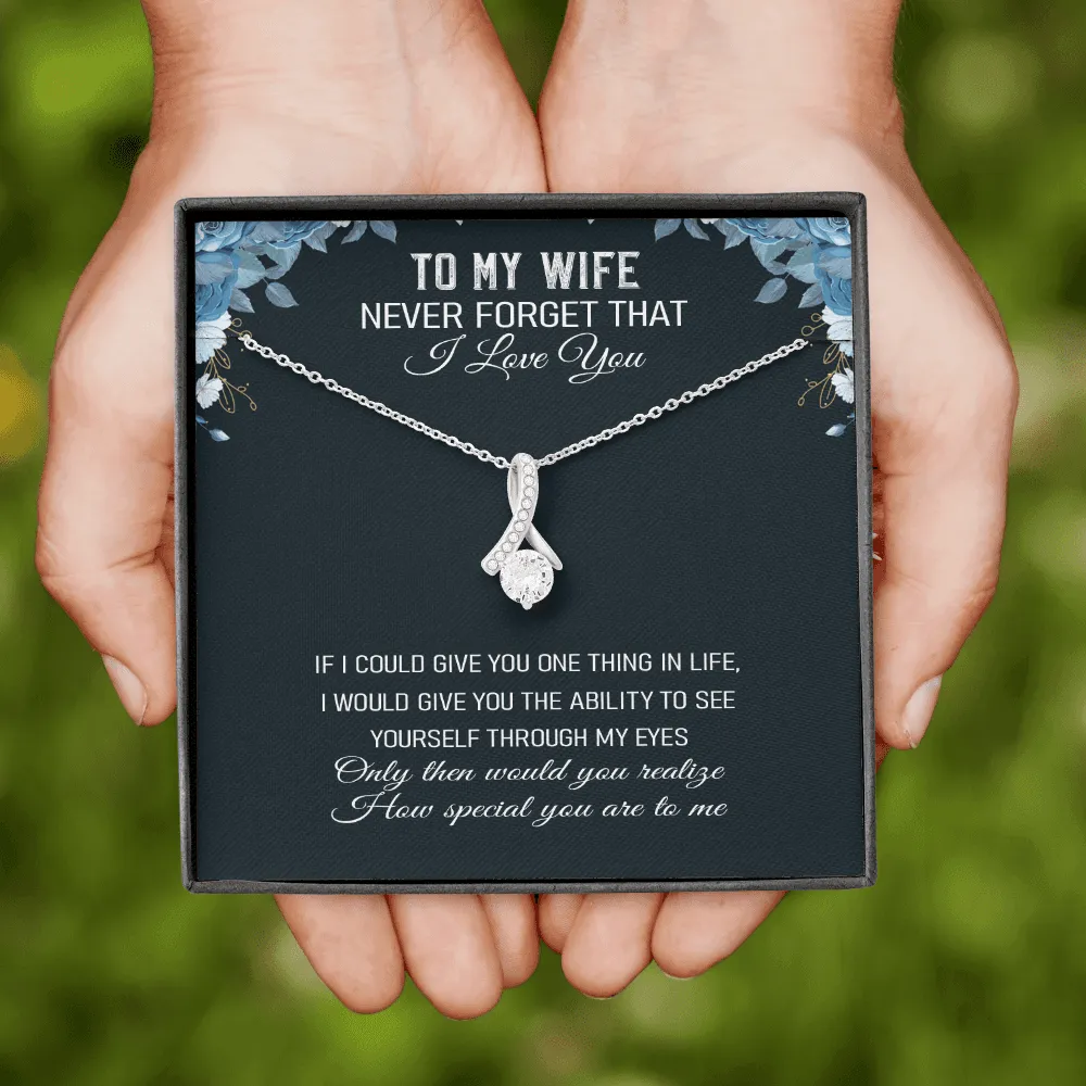 Never Forget That I Love You -Alluring Beauty Infinity Necklace Message Card