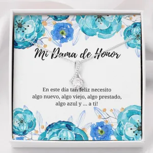 Para mi Dama de Honor te necesito