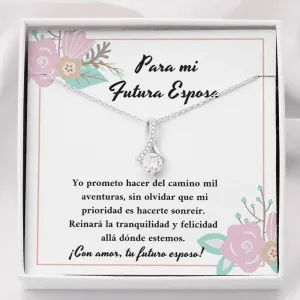 Para mi Futura Esposa - Prometo hacer del camino mil aventuras