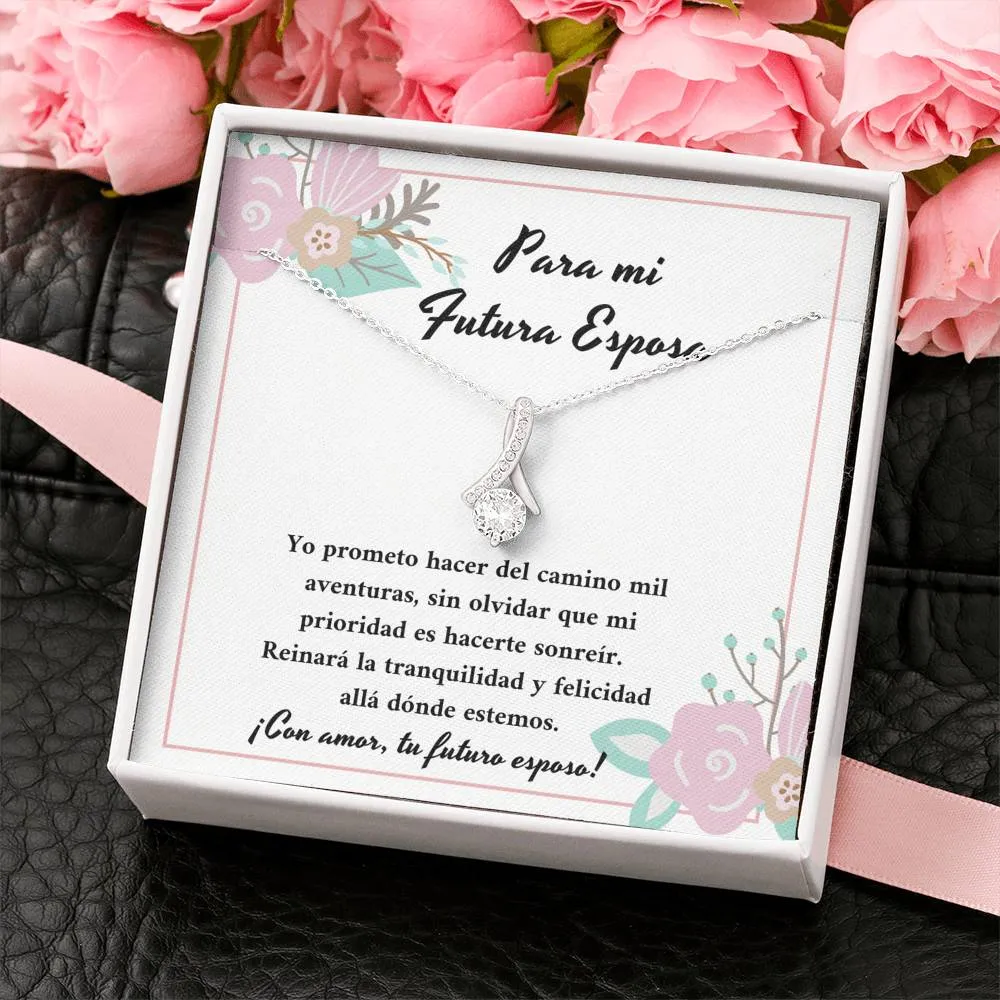 Para mi Futura Esposa - Prometo hacer del camino mil aventuras