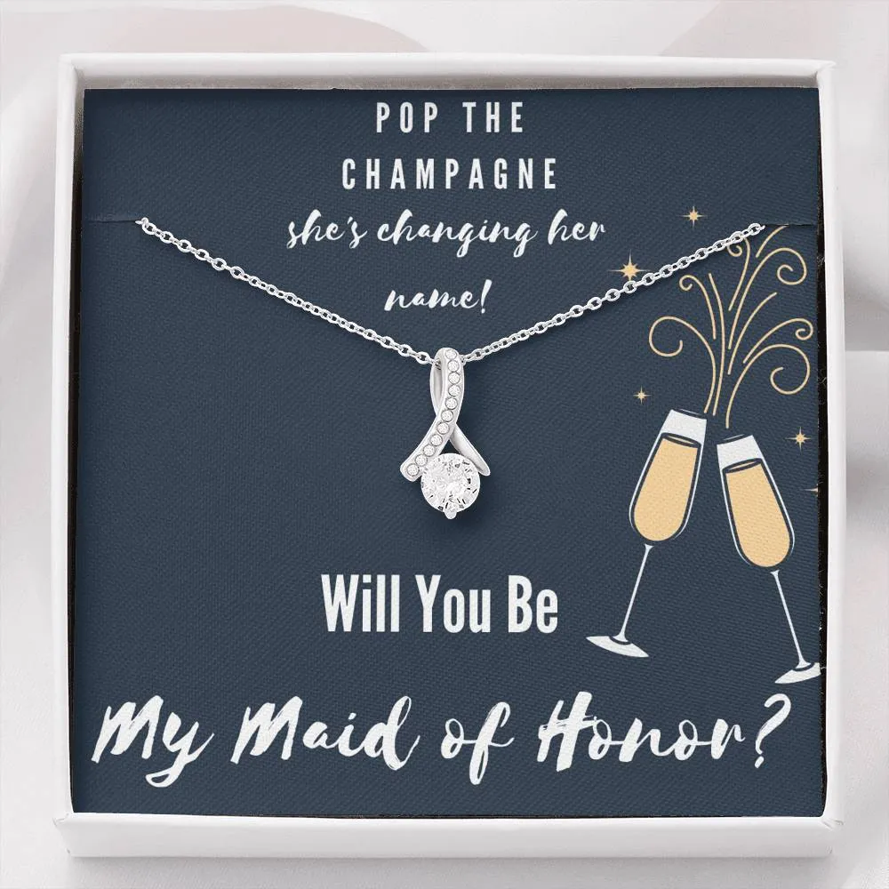 Pop the Champagne Maid of Honor Proposal