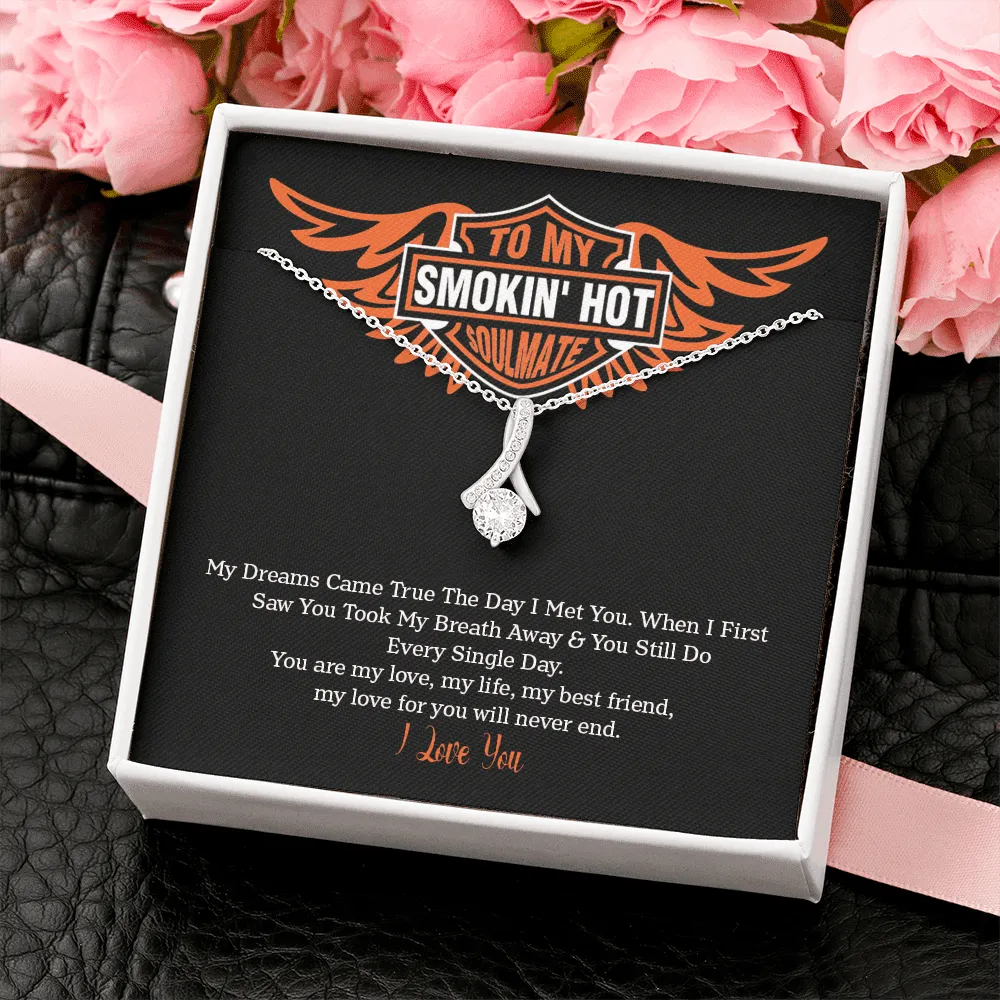 Soulmate - My Dreams Came True The Day I Met You - Alluring Beauty Infinity Necklace Message Card