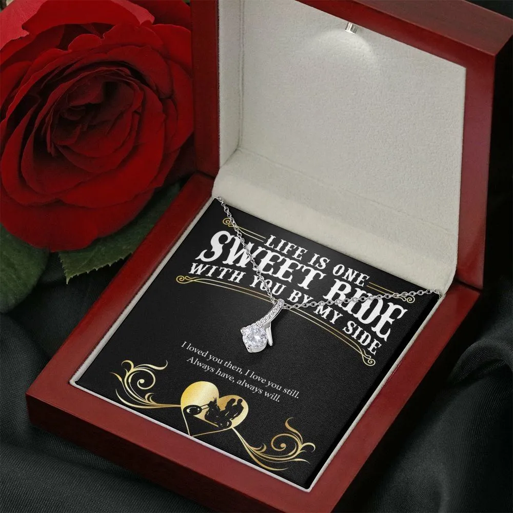 Sweet Ride, I Love you Still - Alluring Necklace